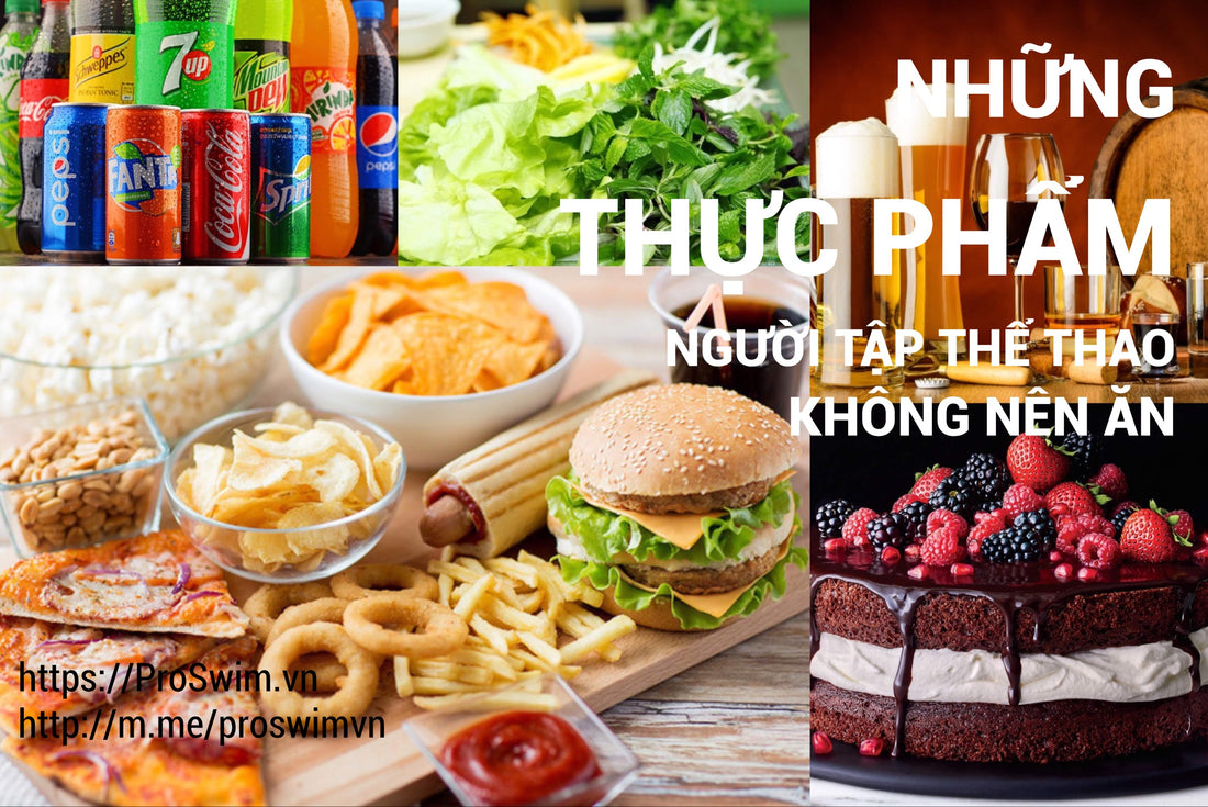 NHỮNG THỰC PHẨM NGƯỜI TẬP THỂ THAO KHÔNG NÊN ĂN