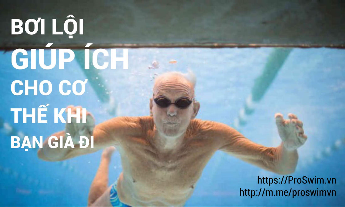 BƠI LỘI GIÚP CƠ THỂ BẠN NHƯ THẾ NÀO KHI BẠN GIÀ ĐI