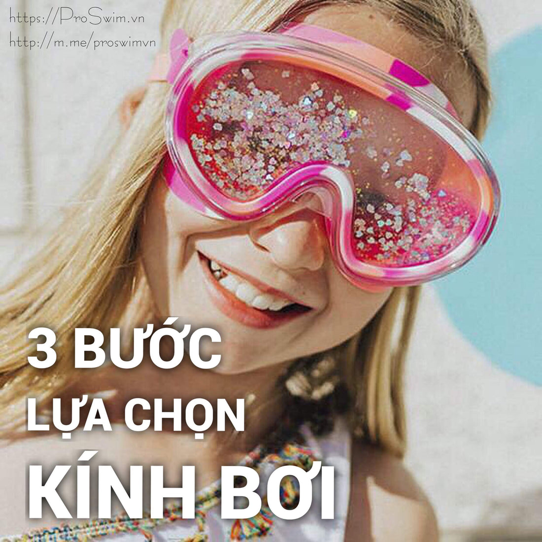 3 BƯỚC LỰA CHỌN KÍNH BƠI